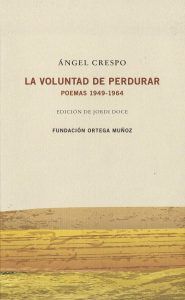 La voluntad de perdurar